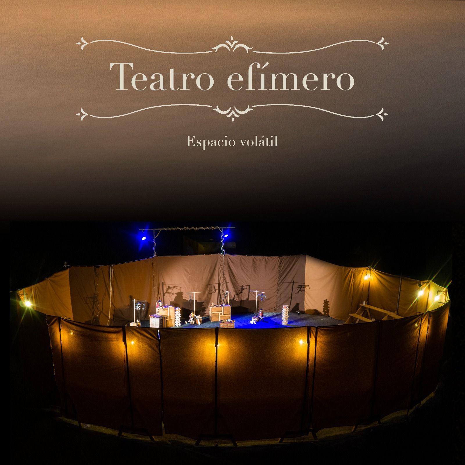 11 octubre · FIT Cazorla Nil. Teatro Efímero. Espacio volátil