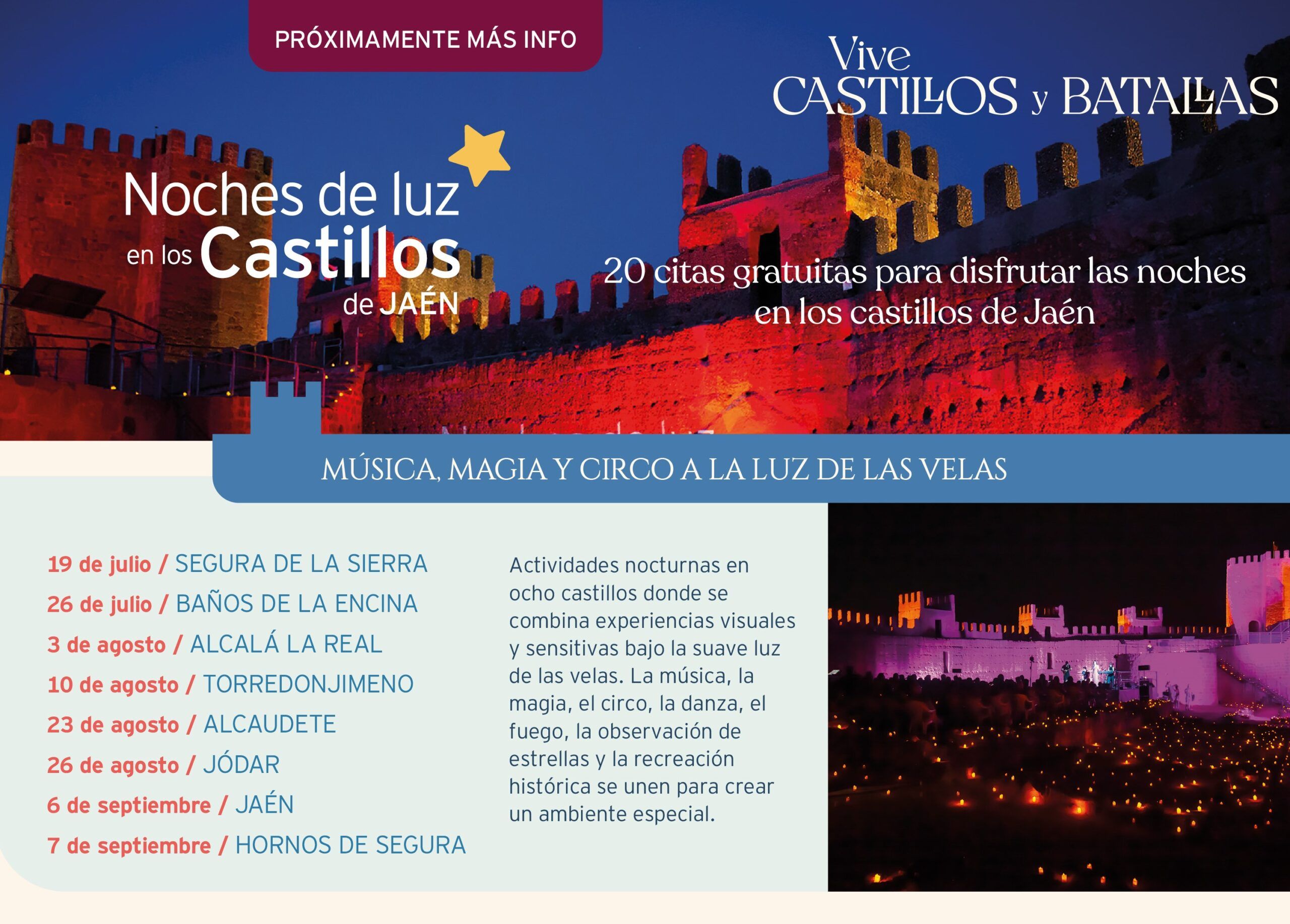 19 jul - 7 sep · Vive Castillos y Batallas Música, magia y circo a la luz de las velas