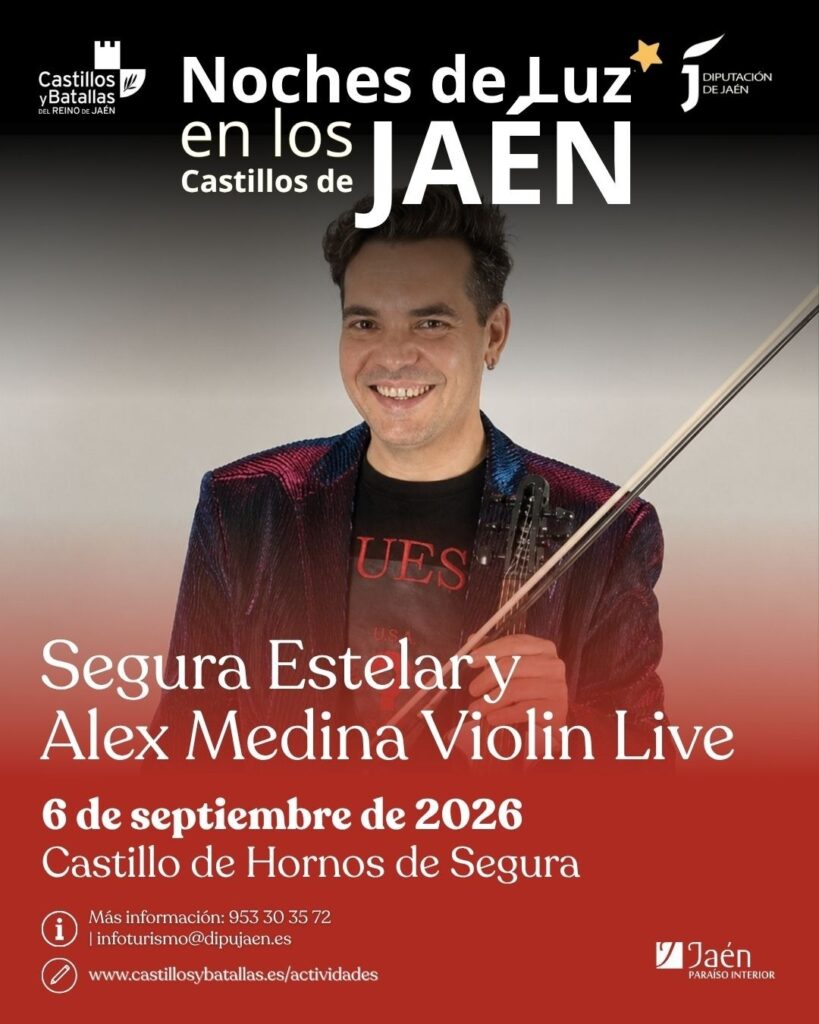 Noches de luz en los castillos de Jaén: AstroÁndalus, S.L. y Alex Medina Violin Live